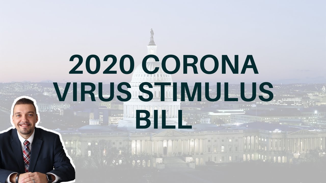 Coronavirus Stimulus Package - What You Should Know On $2.2 Trillion Coronavirus Stimulus Package