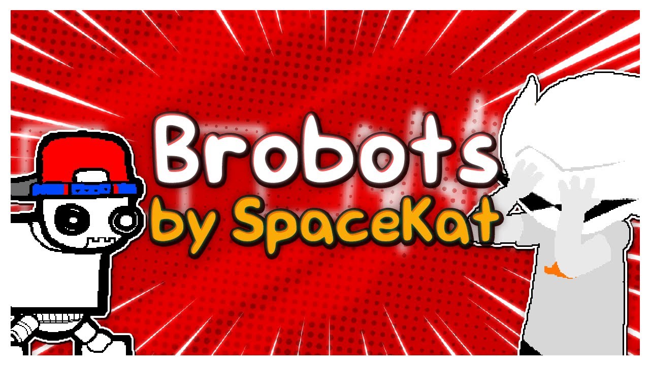 Brobots【Friday Night Funkin' x Homestuck Fan Song】