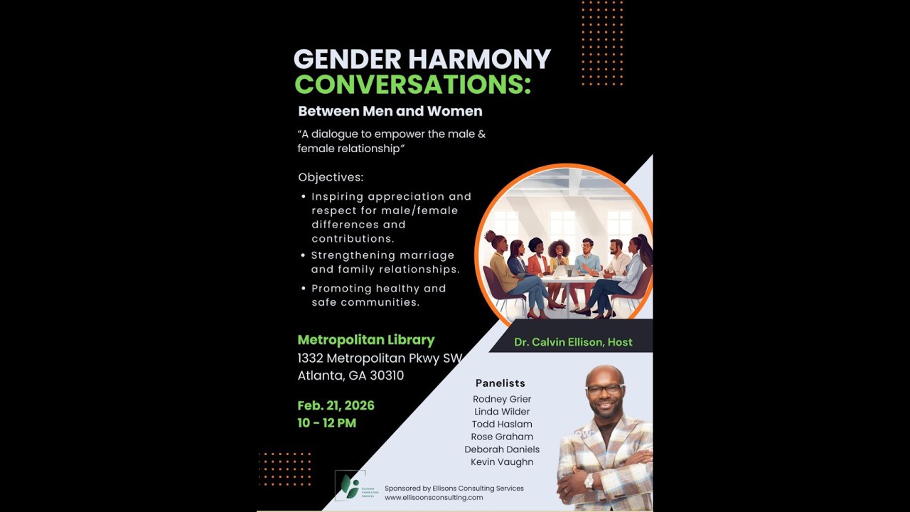 Gender Harmony Conversation w/ Dr. Calvin Ellison and Panelist- Coming up in the Metro Atlanta Area