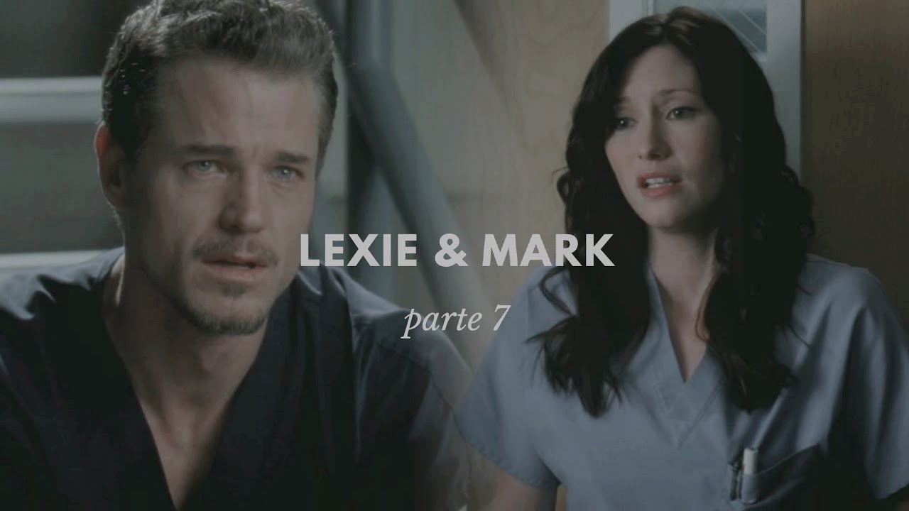 LEXIE & MARK || PARTE 7.