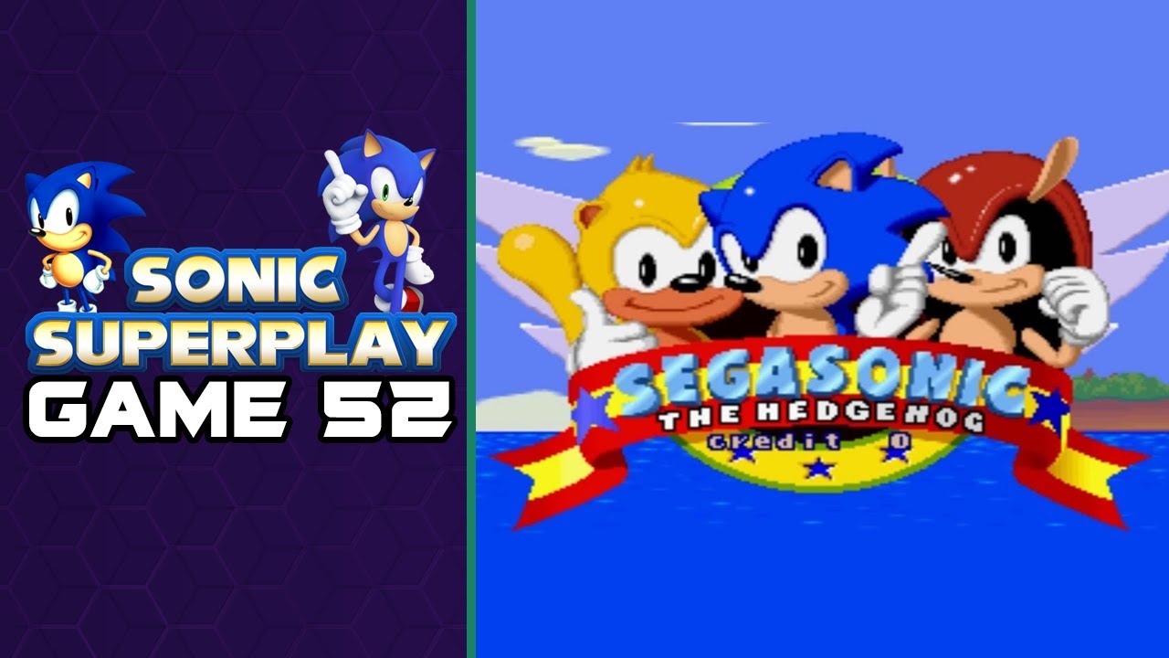 Sonic Superplay game 52 - SegaSonic The Hedgehog