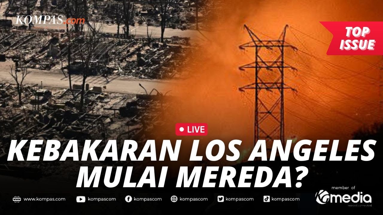 [LIVE]- Update Korban Kebakaran Los Angeles Jadi 25 Orang, Angin Santa Ana Melemah atau Makin Parah?