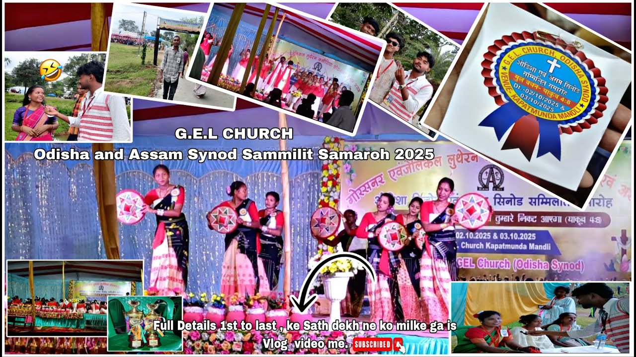 G.E.L Church Odisha Synod/ odisha and Assam sammilit samaroh 2025 vanue- Kapatmunda Mandli raulkela