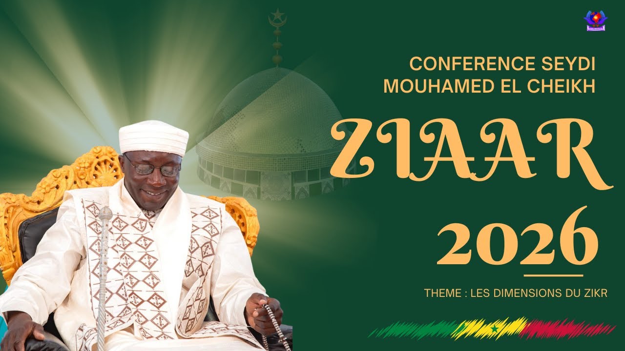 Ziarra 2026 : Conférence de Seydi Mouhamed El Cheikh