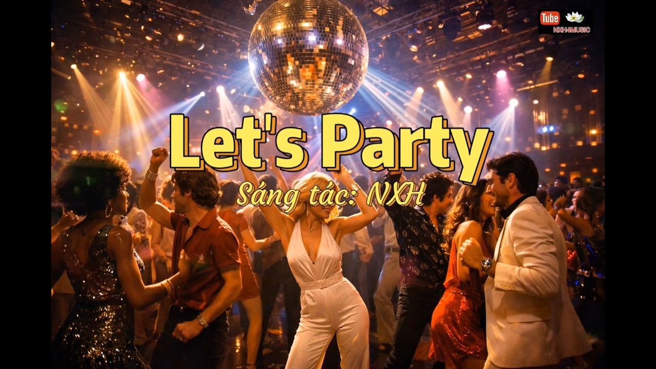 Let's Party - Weekend Remix - Nhạc cuối tuần