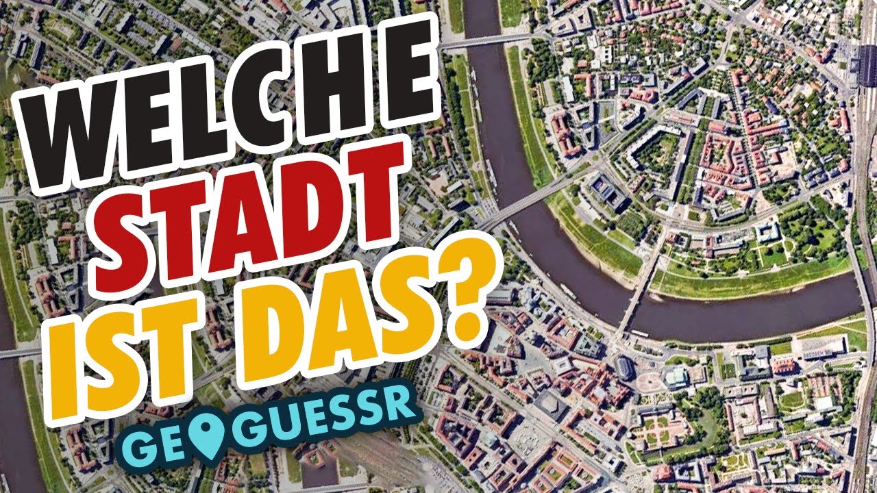 DEUTSCHE STÄDTE VON OBEN ERRATEN #4 | GeoGuessr Satellit