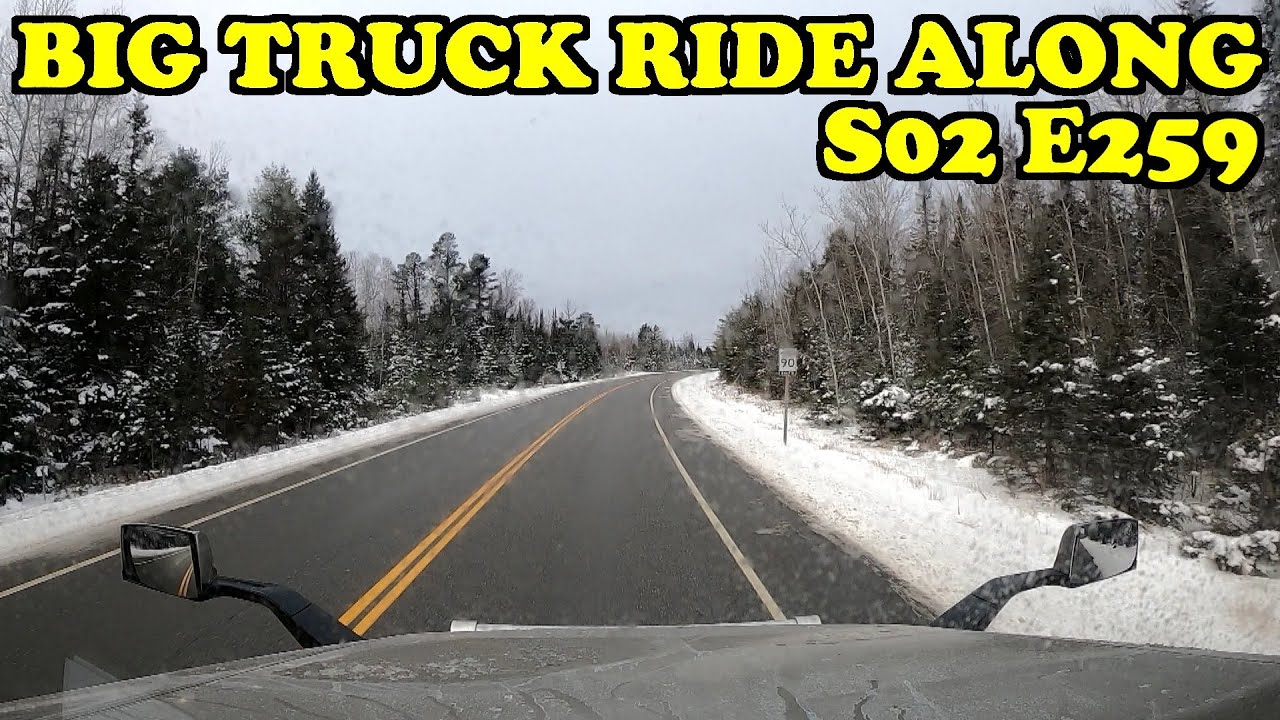 BIG TRUCK RIDE ALONG S02 E259 - Hwy 11 North In Ontario Near Thunder Bay