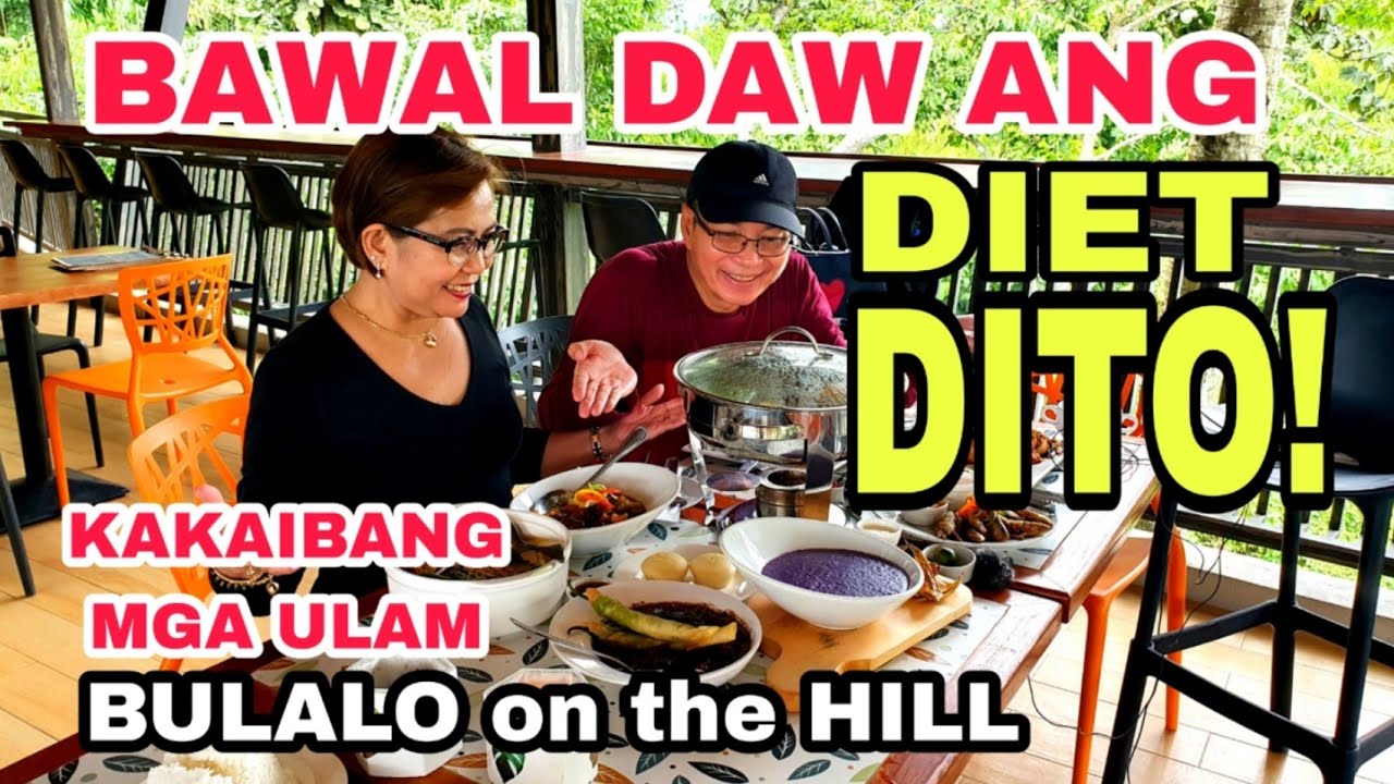 OMG! SIRA ANG DIET DITO! " T'VIAND SPECIALS BULALO ON THE HILL " MGA KAKAIBANG DISH