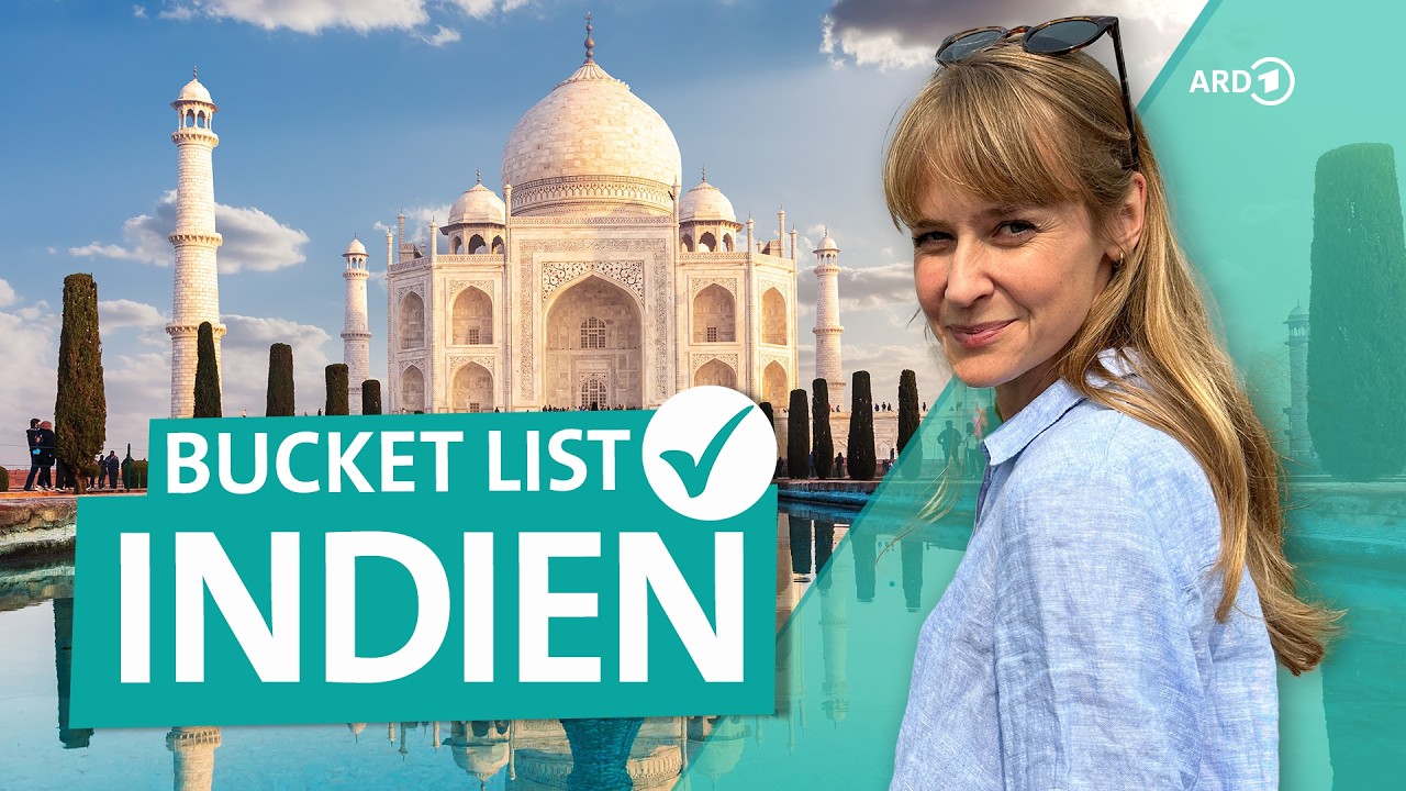 Unterwegs in Indien – Von Delhi zum Taj Mahal | Kommt auf die Bucket List | ARD Reisen