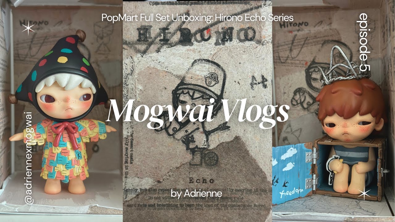 Pop Mart x Hirono Unboxing : ECHO SERIES (Full Figure Set)