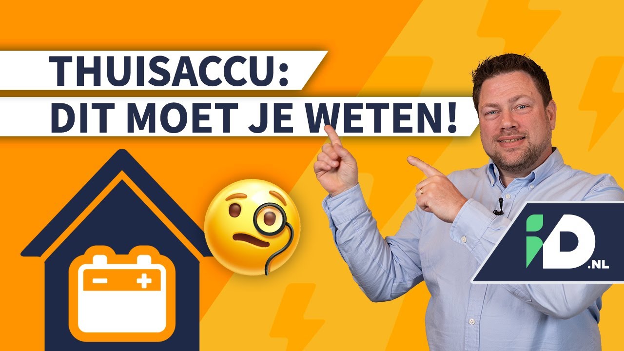 Thuisaccu: dit moet je weten! | Huis verwarmen | ID.nl