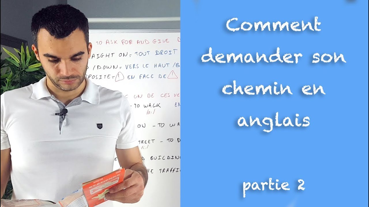Comment demander son chemin en anglais - part 2