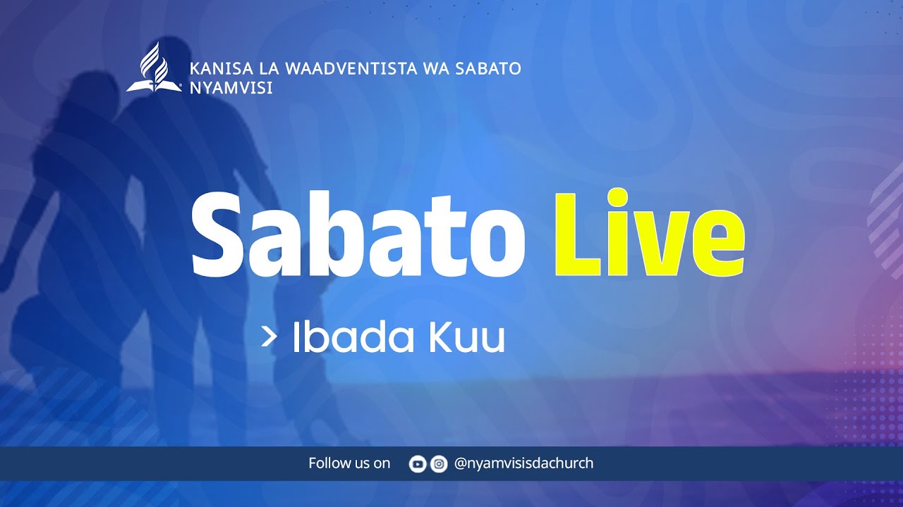 #LIVE: IBADA YA SABATO TAKATIFU 07 MACHI 2026 | SABATO YA WAGENI | NYAMVISI SDA CHURCH