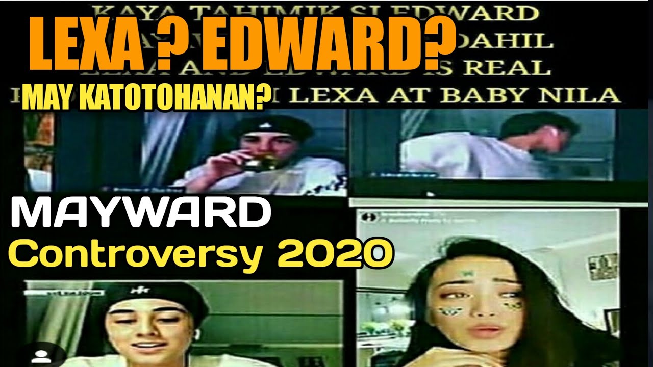 Ugnayang EDWARD at LEXA ? [MAYWARD 2020]