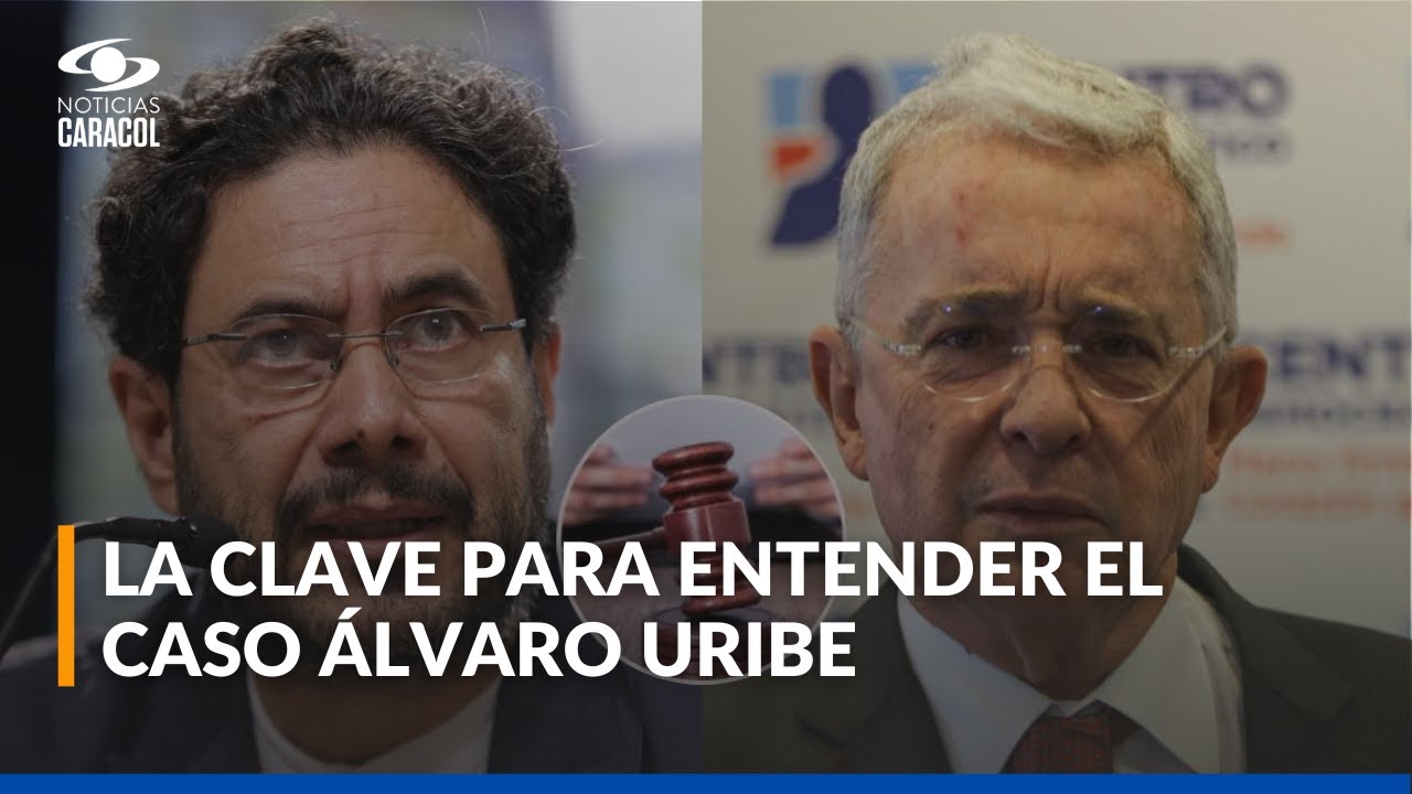 Juicio contra &Aacute;lvaro Uribe: la clave para entender el caso del expresidente antes del fallo
