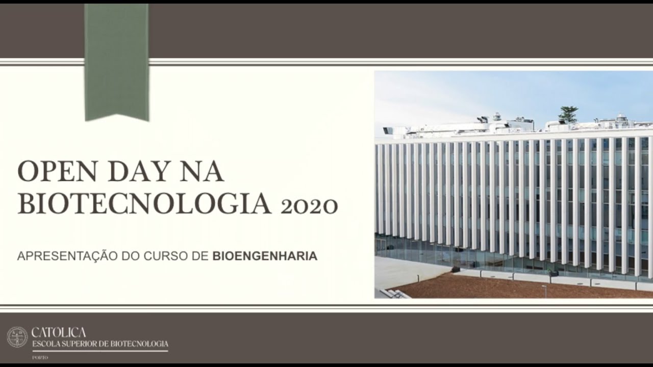 Apresentação do curso de Bioengenharia da Escola Superior de Biotecnologia da Católica