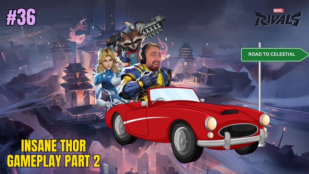 (Old Video) Amazing Thor Gameplay Part 2 - Road To Celestial #36 - Marvel Rivals