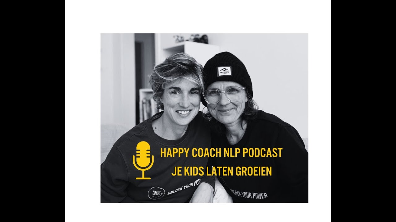 NLP podcast 11: Je kids laten groeien met NLP