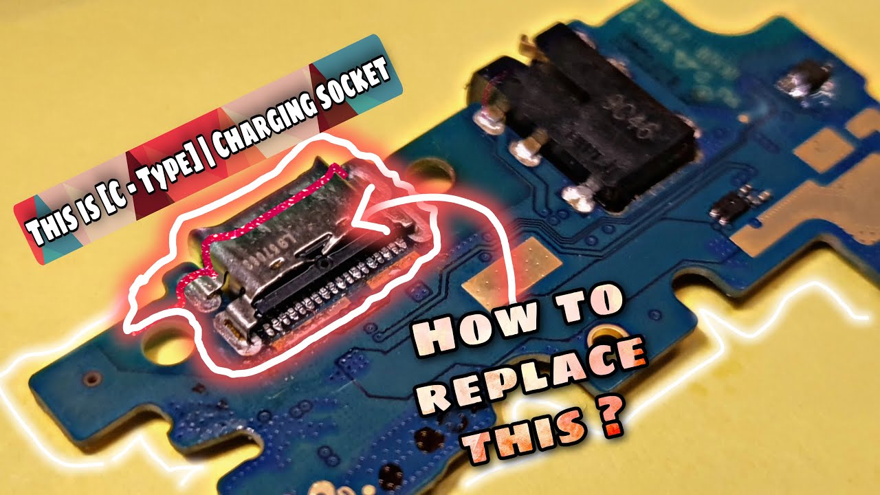 How to change C - TYPE charging socket | Sarfaraz tech & Motivation.