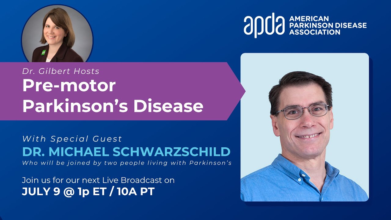 Dr. Gilbert Hosts: Pre-motor Parkinson’s Disease