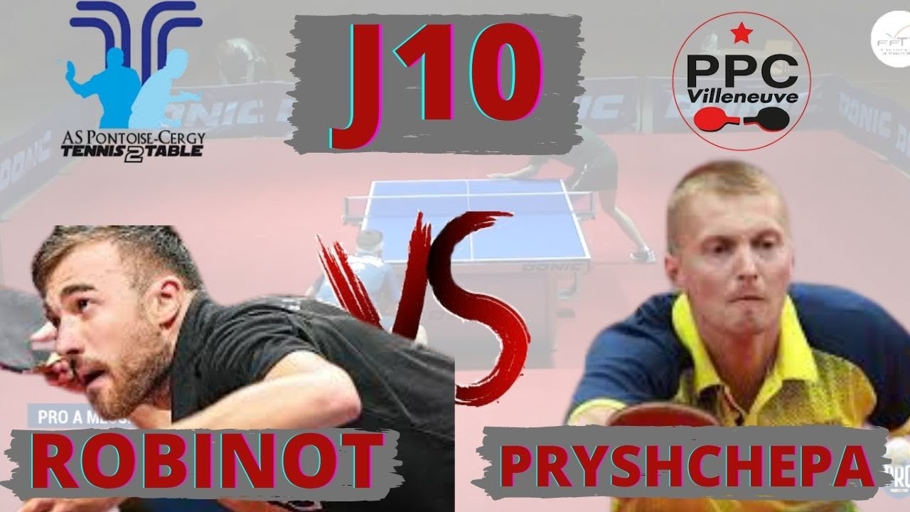 ROBINOT QUENTIN V PRYSHCHEPA YEVHEN- 2021-PRO A FRANCE J10-