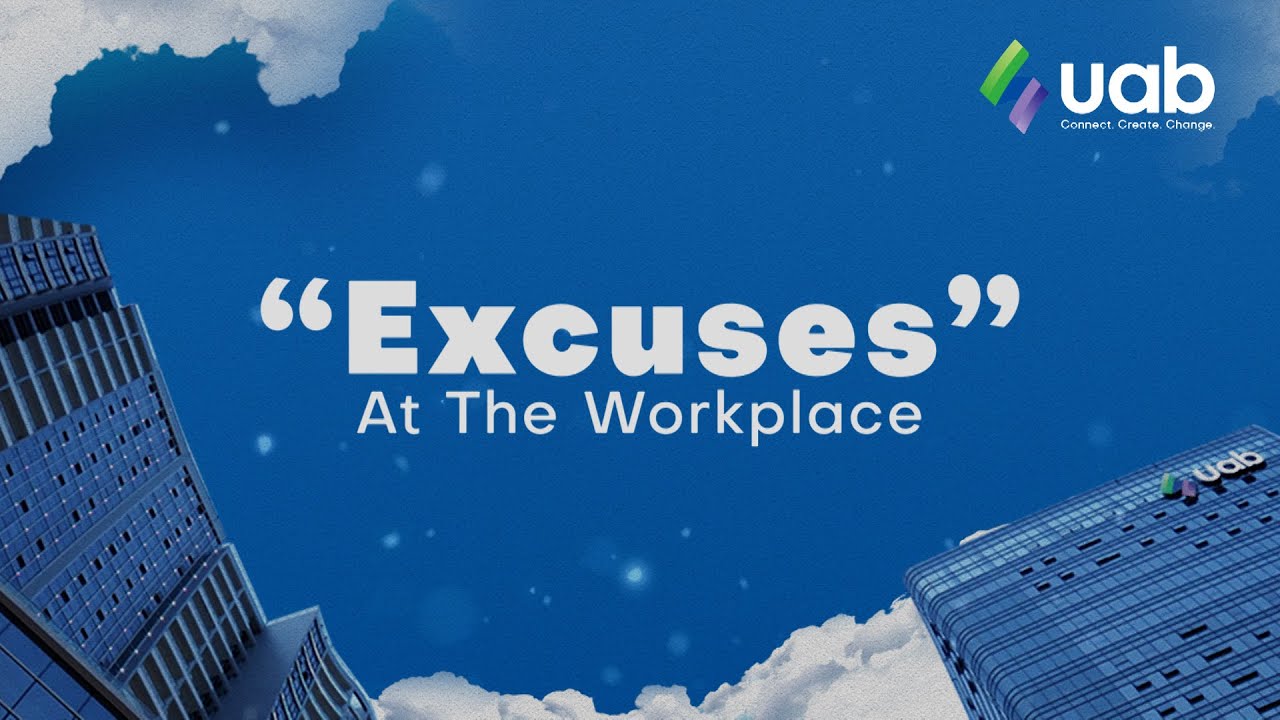 Excuses at the work place