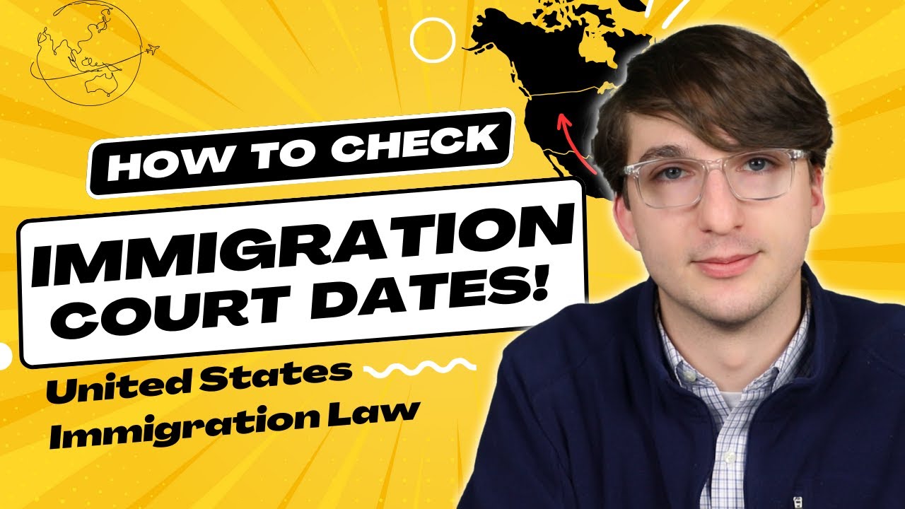 How to Check U.S. Immigration Court Dates!