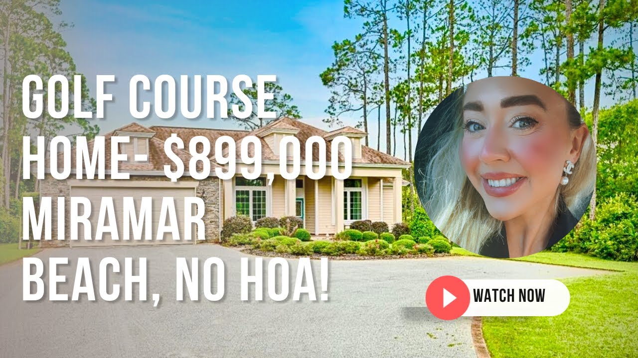 MIRAMAR BEACH GOLF COURSE HOME | NO HOA