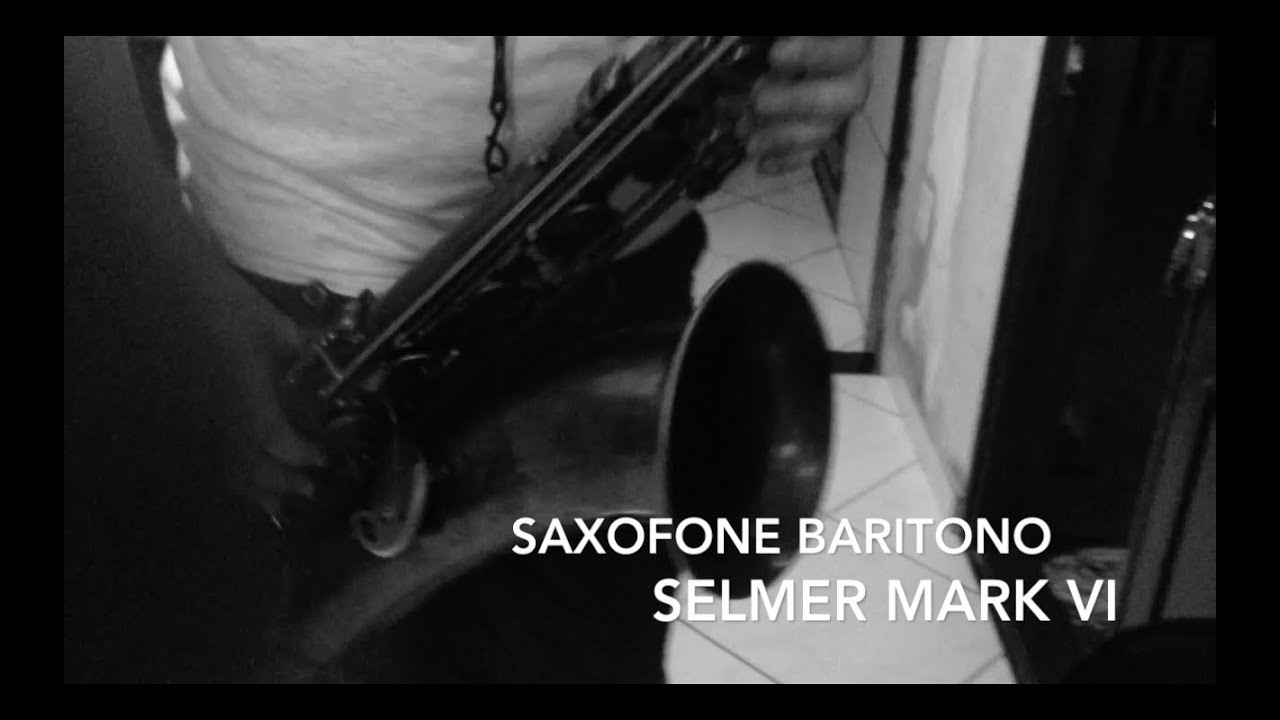 Test Baritone Sax - Selmer Mark VI, Yamaha 62, Jupiter 593 e Cannonball Big Bell