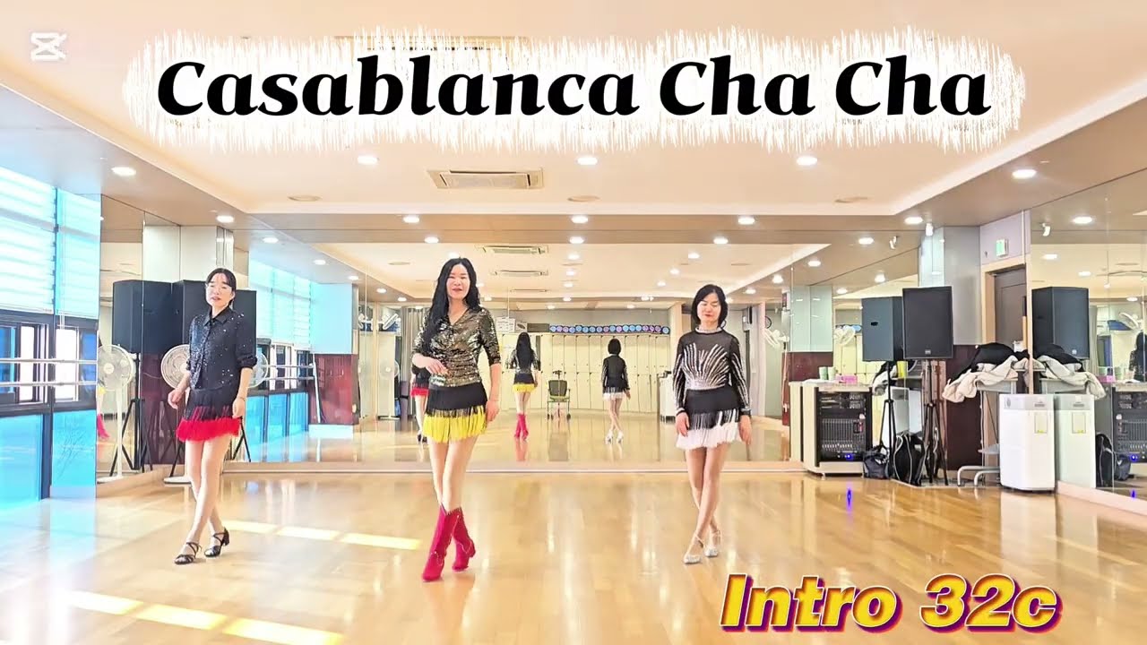Casablanca Cha Cha (High Beginner) 높은초급 - Line dance (Demo & Count)#진킴라인댄스#온양4동#오후2시#초급반#아산시체육회#
