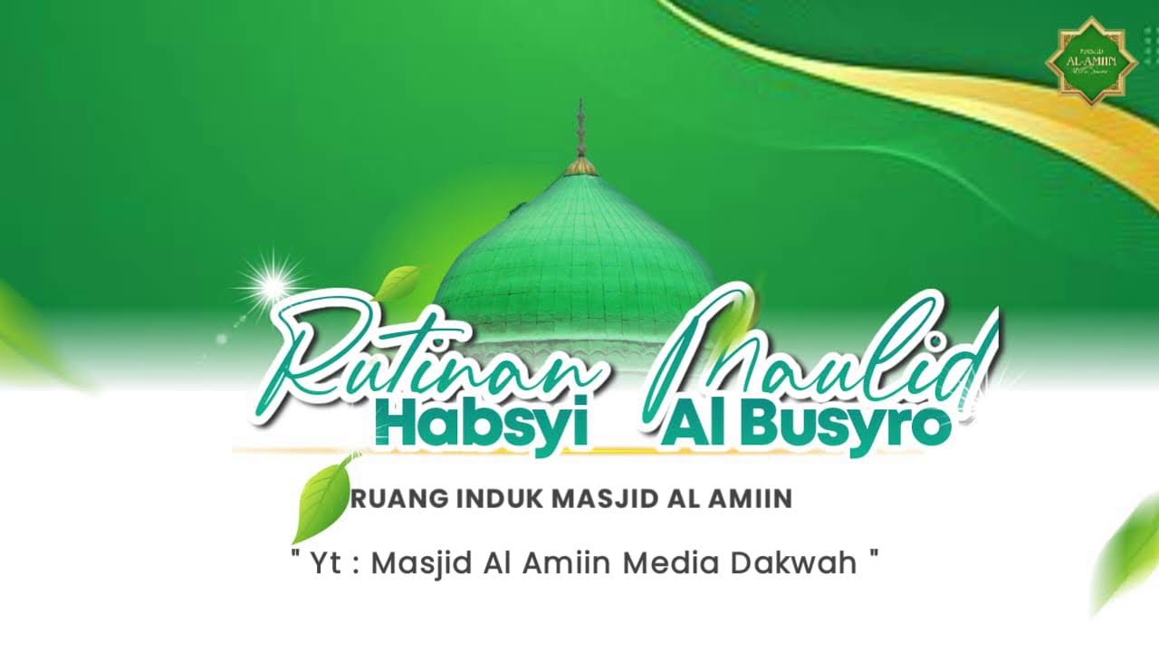 [ LIVE  STREAMING ] - Rutinan  Maulid Habsyi Al Busyro Malam Kamis Ba'da  Magrib -
