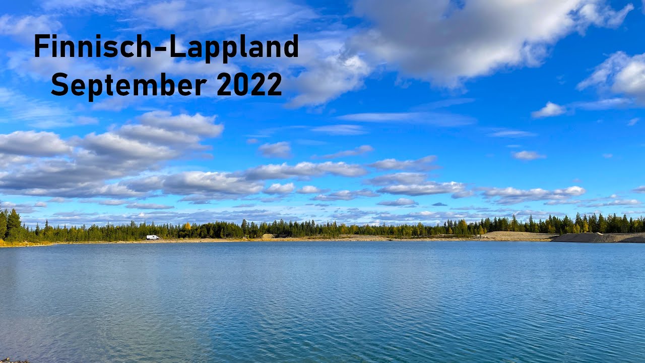 Nordtour 2022 #01 - Finnisch Lappland - September 2022