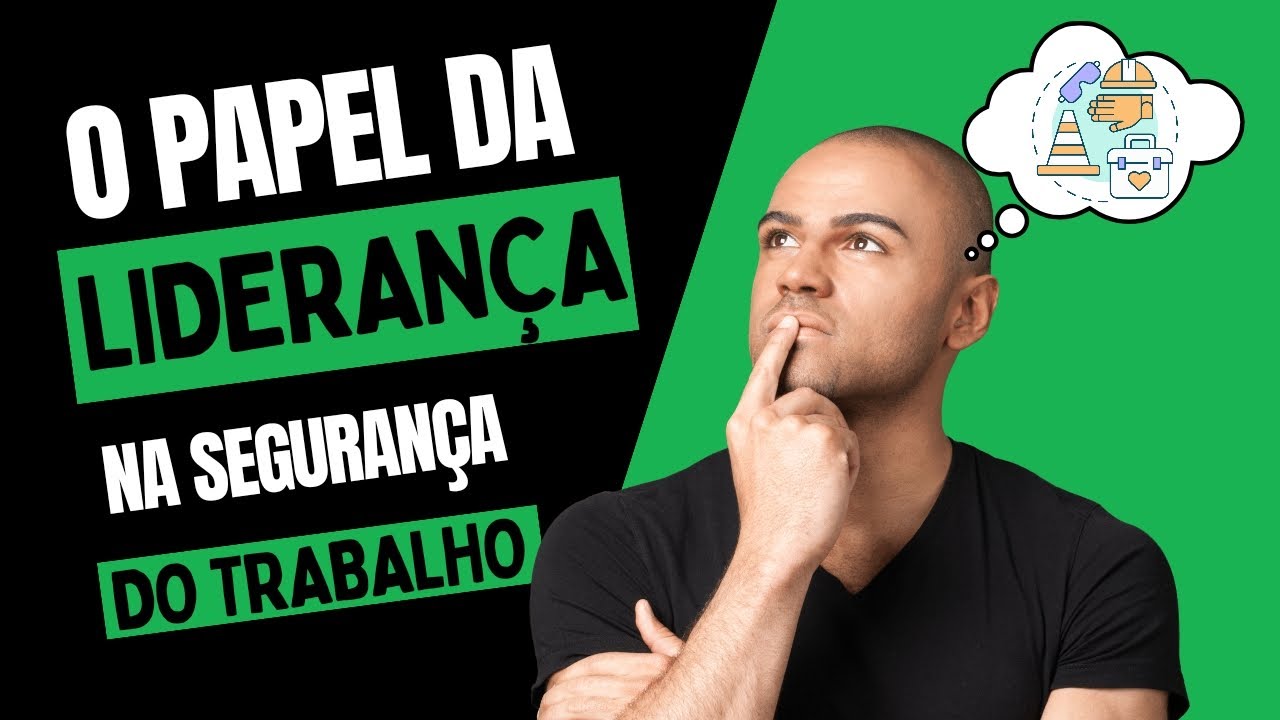 O papel da liderança na segurança do trabalho