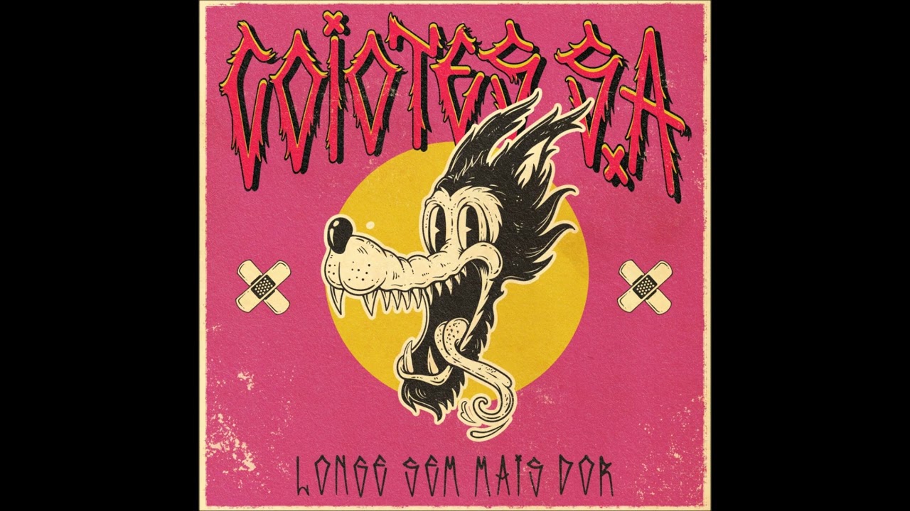 Coiotes S.A.  - Longe Sem Mais Dor (Single 2023)
