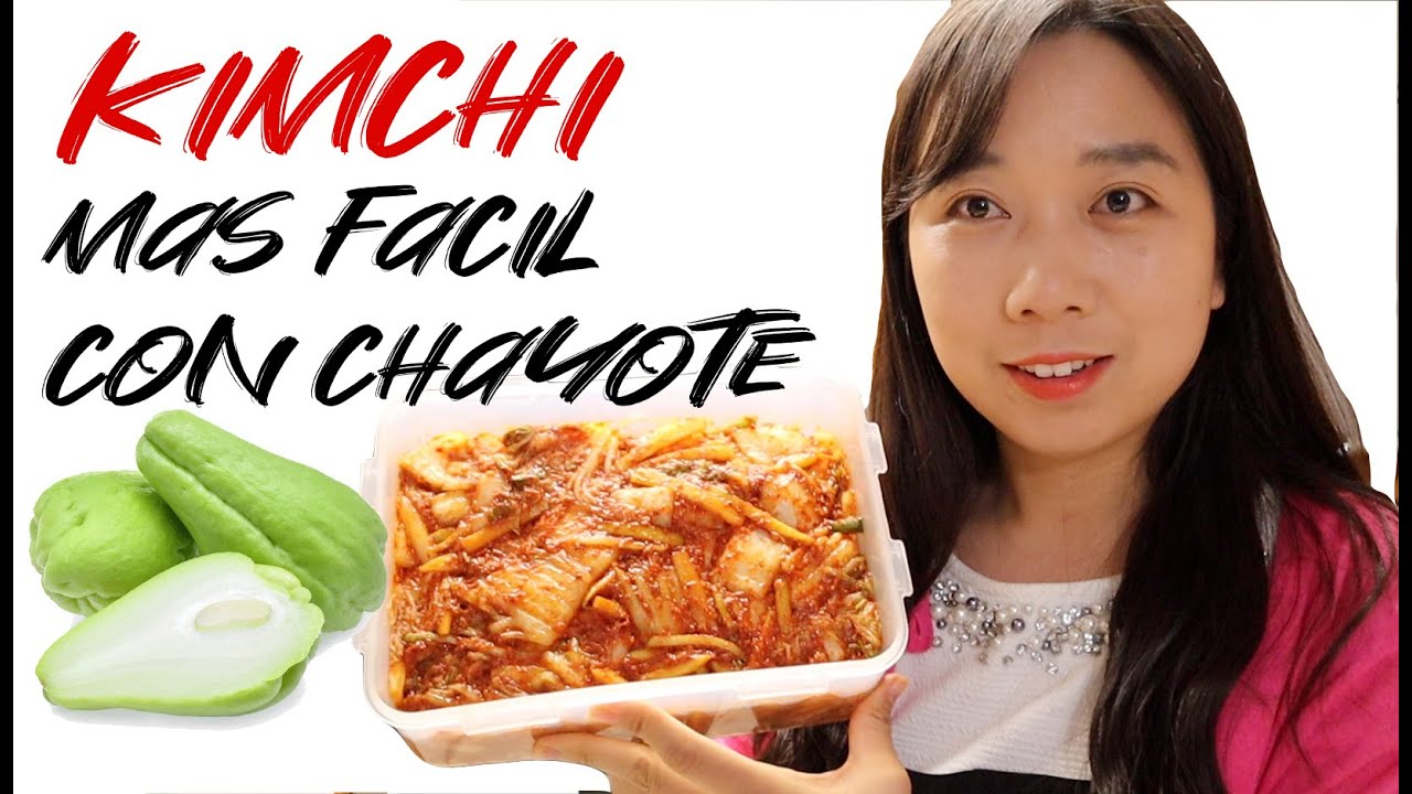 kimchi más facil y sencillo con chayote sin cosas no puede conseguir