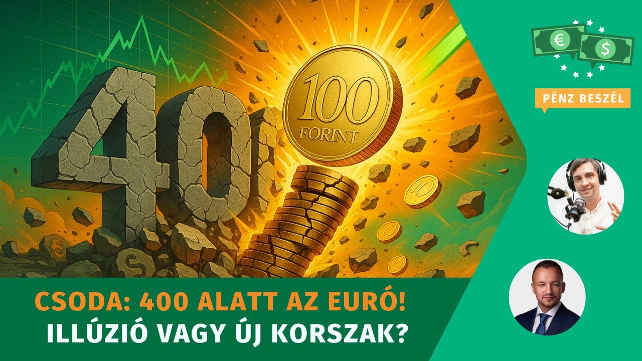 Csoda: 400 alatt az euró! Illúzió vagy új korszak?