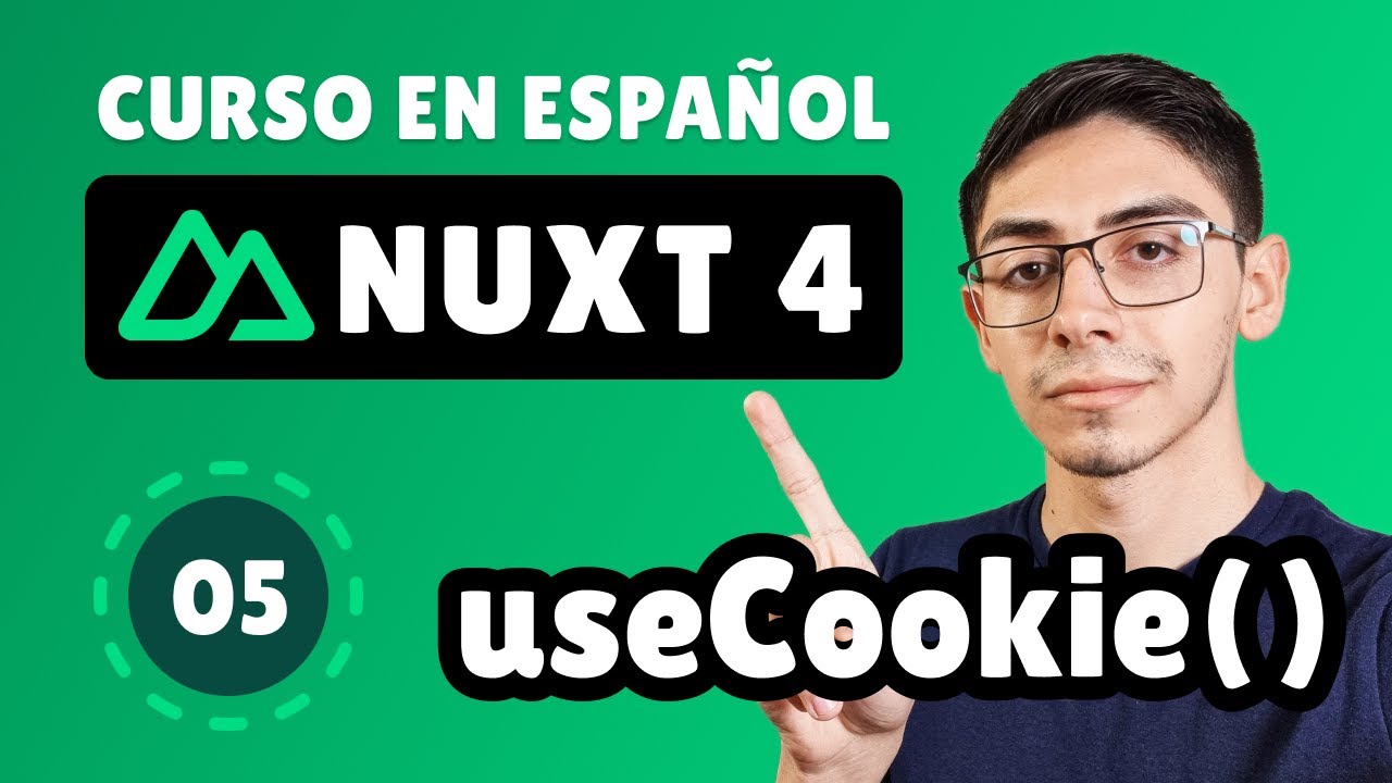 Cookies en Nuxt | Curso de Nuxt 4 en español #5