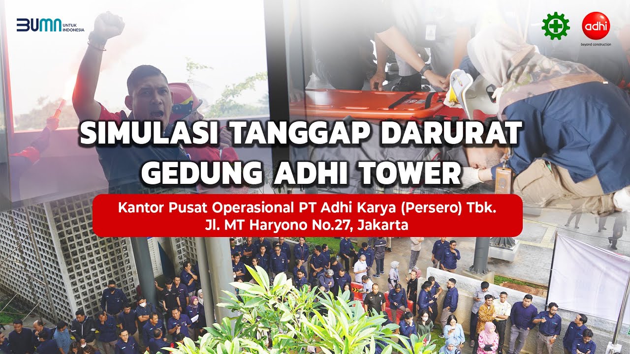 SIMULASI TANGGAP DARURAT | GEDUNG ADHI TOWER