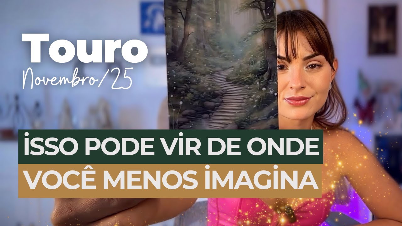 TOURO ♉️: ISSO PODE VIR DE ONDE VOC&Ecirc; MENOS IMAGINA, VOC&Ecirc; IR&Aacute; VER O DESTINO ATUAR NA SUA VIDA