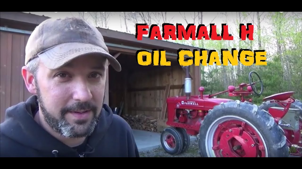 Farmall H Oil Change & Getting Ready For Spring