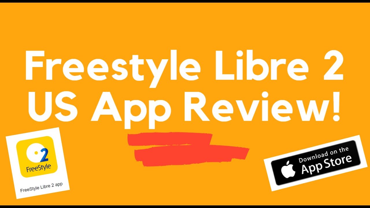 Freestyle Libre 2 US App Review