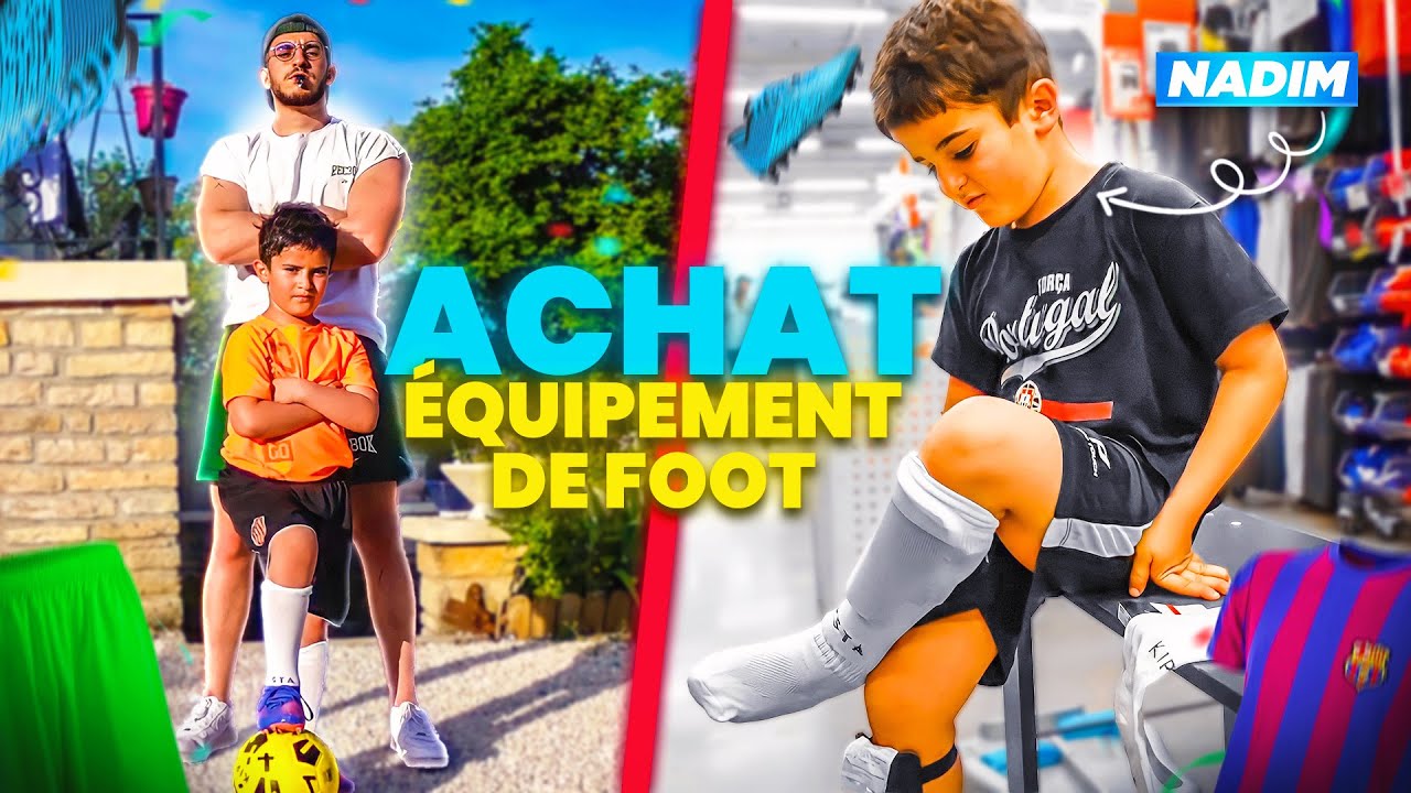 J’ACHÈTE L'ÉQUIPEMENT DE FOOT DE MON PETIT FRÈRE POUR SA FUTUR CARRIÈRE PROFESSIONNELLE..