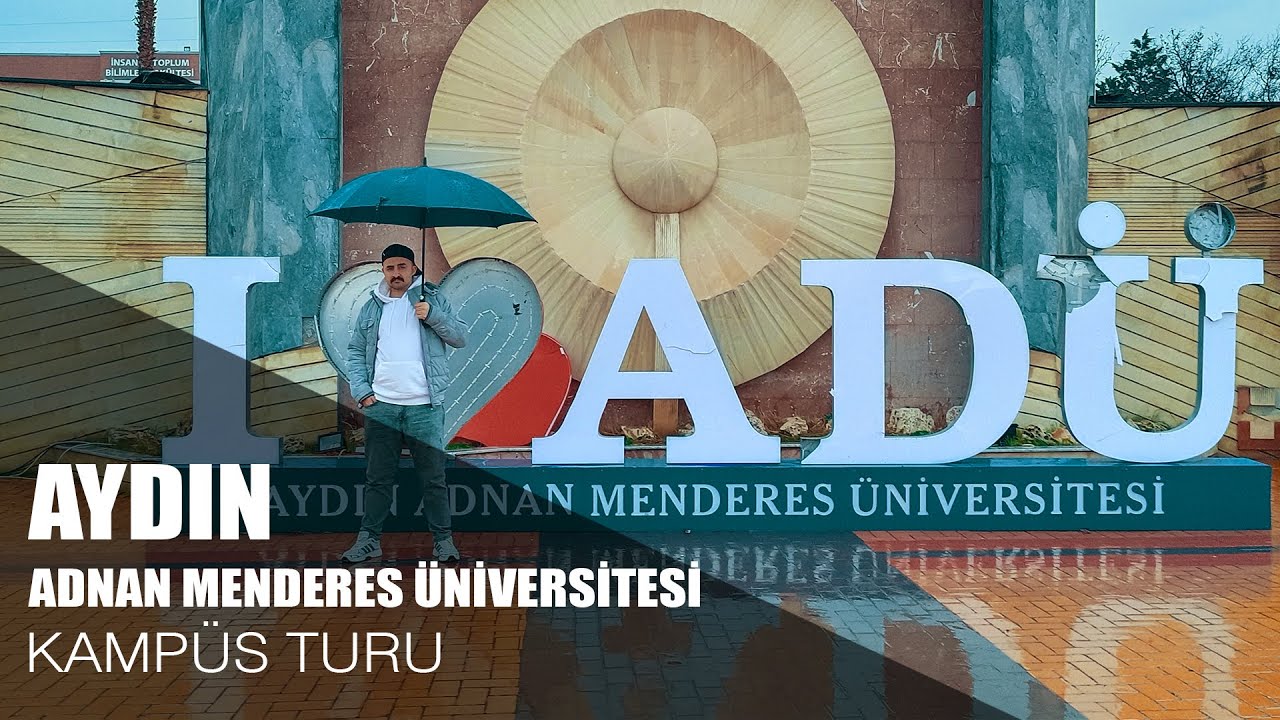 Aydın Adnan Menderes Üniversitesi (ADÜ) Kampüs Turu