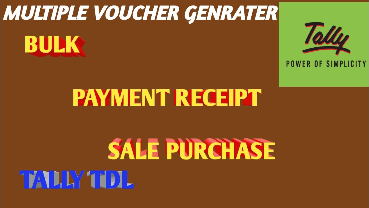 Multiple voucher Genrater |Tally Tdl | Demo Tdl | payment Receipt Sale & Purchase