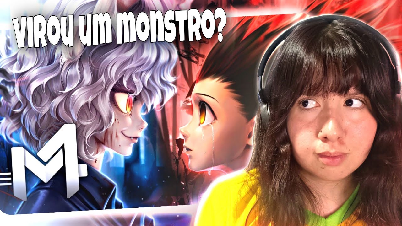 PERDEU O NEN??? REAGINDO a Gon × Neferpitou (Hunter X Hunter) - Homem Gentil | M4rkim Feat. Mistery