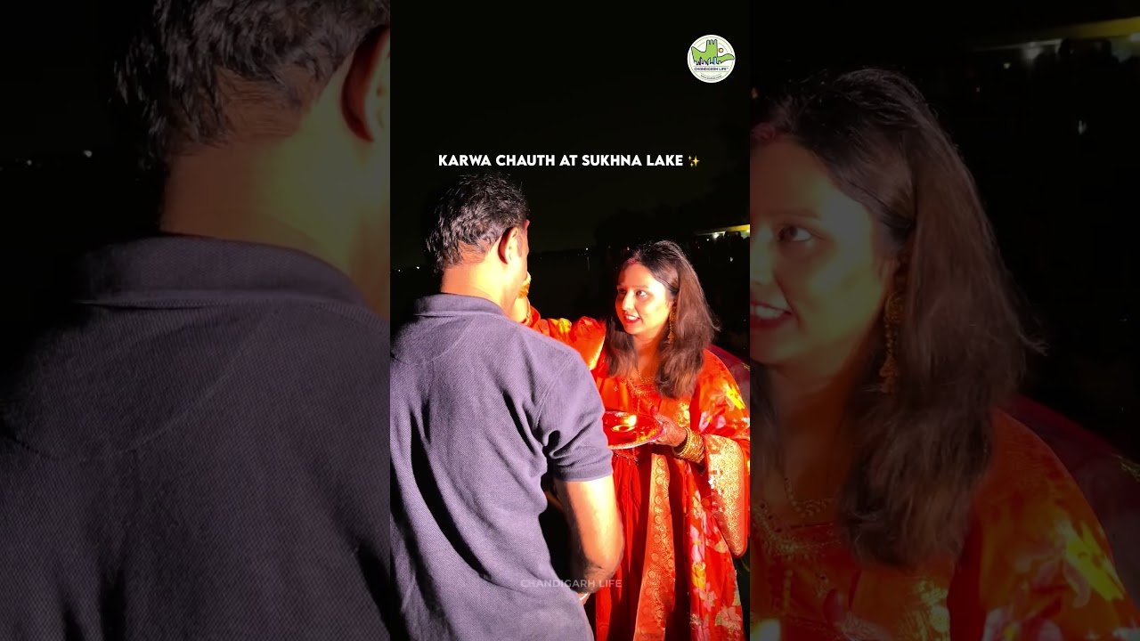 Karwa Chauth at Sukhna Lake 🌕✨