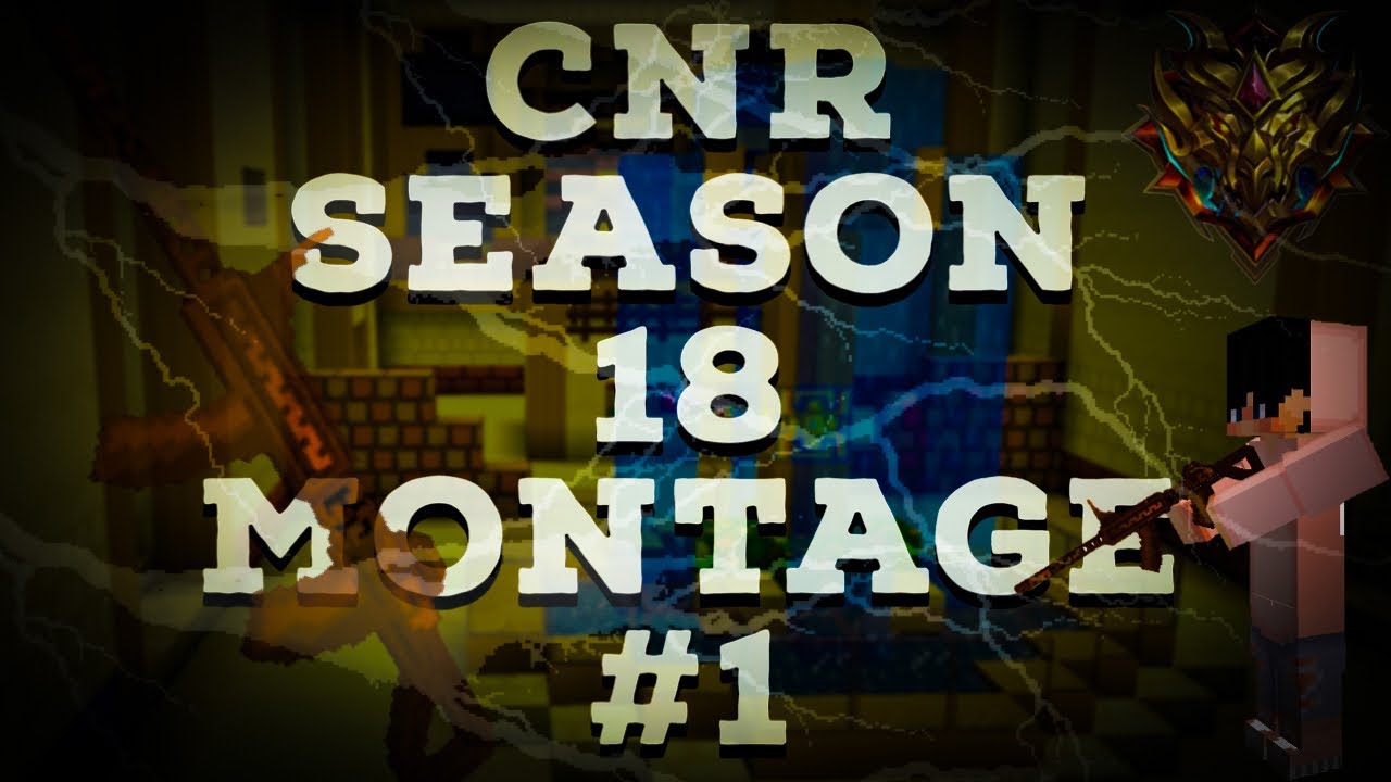 Cops N Robbers - Season 18 Montage #1 | Lorence's_Channel