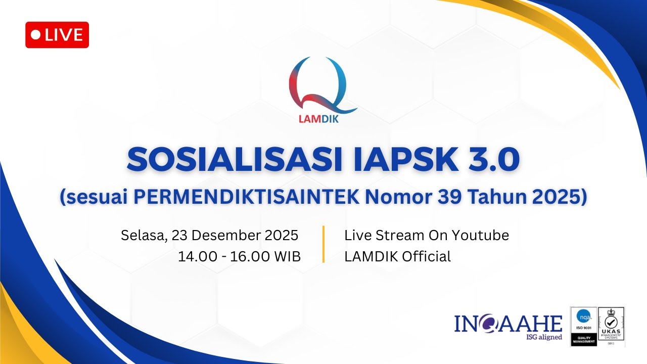 SOSIALISASI IAPSK 3.0 (sesuai PERMENDIKTISAINTEK Nomor 39 Tahun 2025)