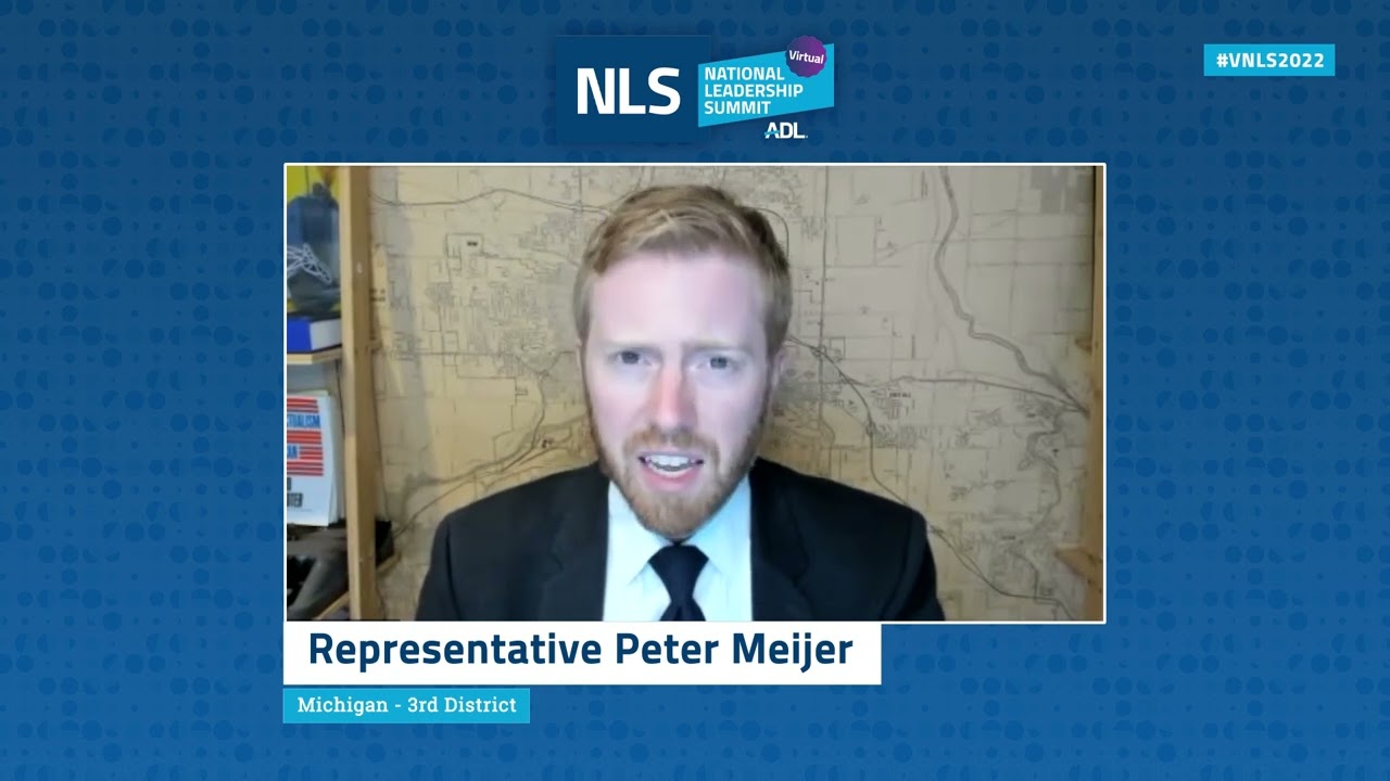 ADL's Virtual National Leadership Summit 2022 | Rep. Peter Meijer (MI)