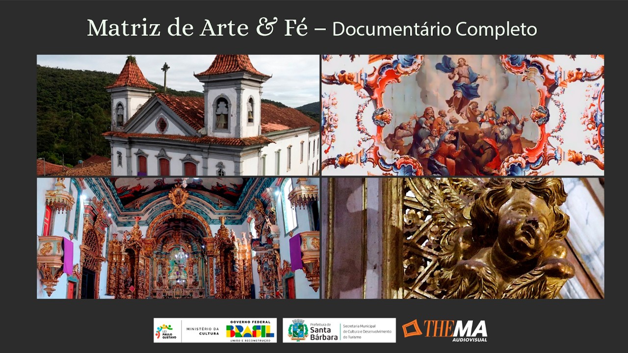 Matriz de Arte e Fé: A História e o Esplendor da Matriz de Santo Antônio de Santa Bárbara | MG